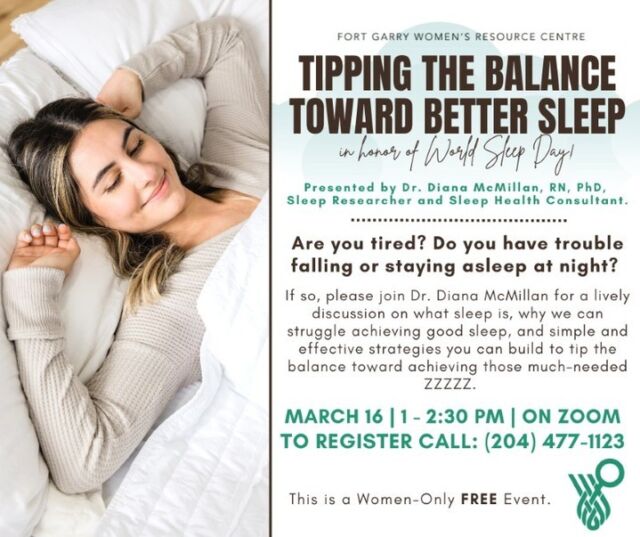 Are you tired? Do you have trouble falling or staying asleep at night? 
.
If so, please join Dr. Diana McMillan for a lively discussion on what sleep is, why we can struggle achieving good sleep, and simple and effective strategies you can build to tip the balance toward achieving those much-needed ZZZZZ. 
.
MARCH 16 | 1 - 2:30 PM | ON ZOOM | To Register Call: (204) 477-1123 
.
This is a Women-Only FREE Event.

#fgwrc #fgwrcworkshop #sleephealth #strategies #tipthebalance #bettersleep