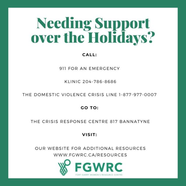 Needing Support Over the Holidays? 💜

The holidays can be challenging. If you or someone you know is experiencing violence or in crisis, support is available 24/7:

Emergency: Call 911
Klinic: 204-786-8686
Domestic Violence Crisis Line: 1-877-977-0007
Crisis Response Centre: 817 Bannatyne
More Resources: Link in Bio.

You are not alone.

#FGWRC #DomesticViolenceSupport #YouAreNotAlone #CrisisSupport #CommunityCare #MentalHealthMatters #SafetyFirst #SupportResources #EndViolence #WellbeingSupport