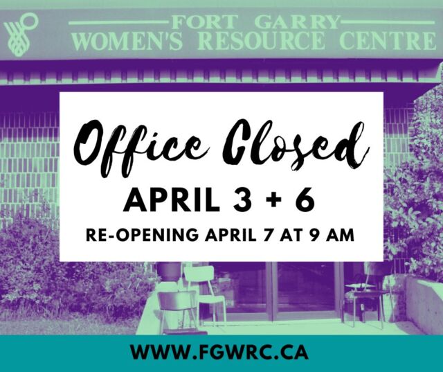 Office Closure Notice

Fort Garry Women’s Resource Centre will be closed Friday, April 3, and Monday, April 6 for the long weekend.

We’ll reopen on Tuesday, April 7, at 9 AM.

💬 Need support while we’re closed? Visit our Resources page for helpful services and information: https://fgwrc.ca/resources/

Wishing everyone a safe and restful weekend!

#FGWRC #OfficeClosure #HolidayWeekend
