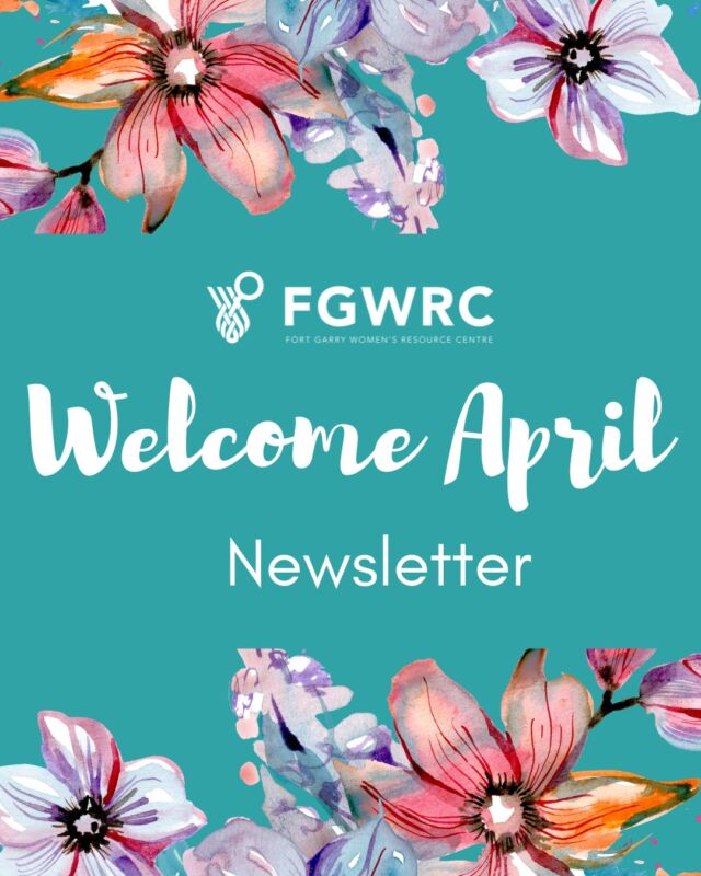 🌸 April is a Month of Renewal! 🌸

Longer days, blooming flowers, and the gentle promise of growth—April reflects the journeys of women, gender-diverse people, and families as they take meaningful steps toward confidence, safety, and stability.

At Fort Garry Women’s Resource Centre, no one walks alone. Counselling, legal clinics, workshops, and welcoming spaces support every step forward.

✨ This month’s highlights:

• Spring into Positivity Giveaway
• Michelle’s Path to Healing & Hope – a story of connection and growth
• Spring Painting Workshop Recap
• Tuesday Women’s Drop-In
• Sexual Assault Awareness Month
• Donor Spotlight: In Their Corner from Chrissy Troy & Amber Saleem
• Volunteer Opportunity: Workshop Facilitators
• Upcoming Workshops & Events
🎟 Save the Date: June 4 – One Night, One Cause gala! Celebrate care, community, and impact with us.

📬 Read the full newsletter and stay inspired: Link in Bio! 

Let’s bloom together this spring! 🌷

#FGWRC  #AprilNewsletter #Renewal #HealingAndHope #SexualAssaultAwareness #SpringIntoAction #WellnessWorkshops #VolunteerImpact #FamilySupport #YouAreNotAlone #LetsBloomTogether