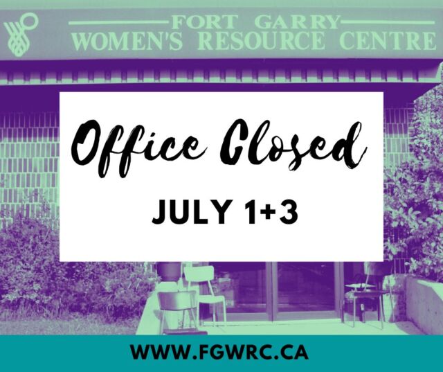 Office Closure

Fort Garry Women’s Resource Centre will be closed on July 1 (Canada Day) and July 3, but we will be open on July 2. 

💬 If you need support while we’re closed, please visit the Resources tab on our website for helpful services and information: Link in Bio!

#Fgwrc #OfficeClosure